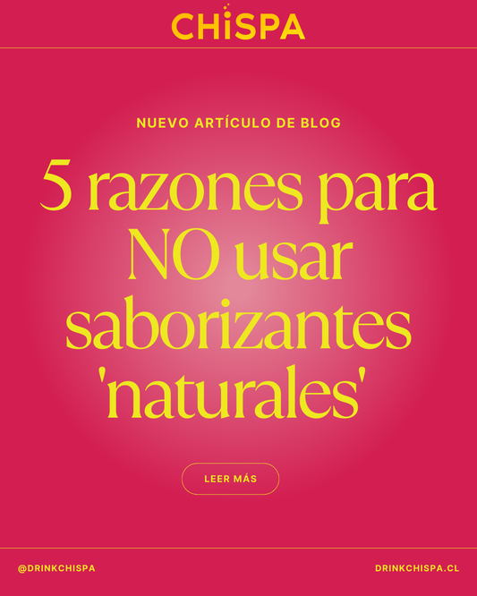 5 Razones por las que NO usamos saborizantes "naturales"